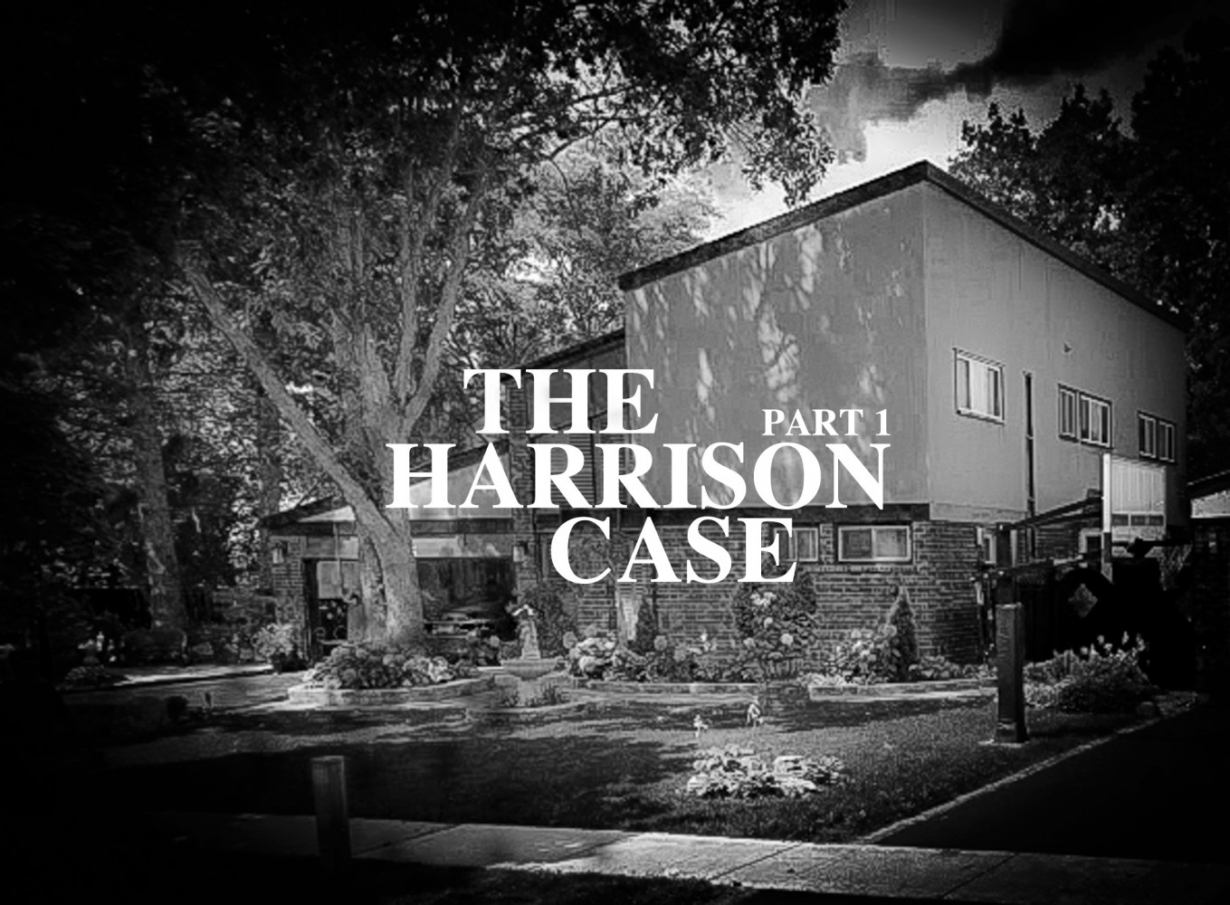 PART 1 - The Harrison murders: How did Peel Regional Police investigators miss the obvious?